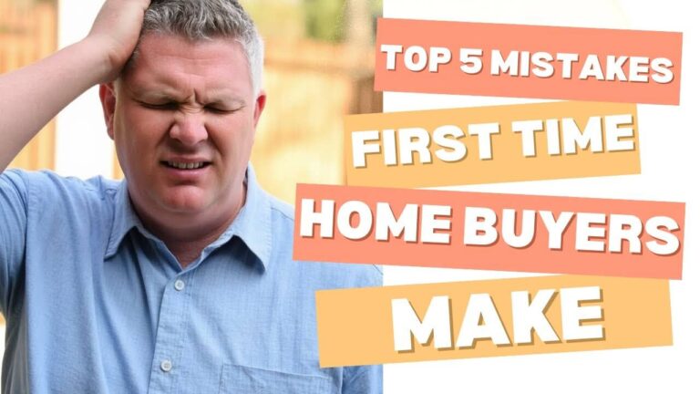 Top 5 Mistakes Home Buyers Make and How to Avoid Them